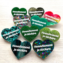 Charger l'image dans la galerie, BROCHE SURPRISE !!! "Honnêtement je déchire"