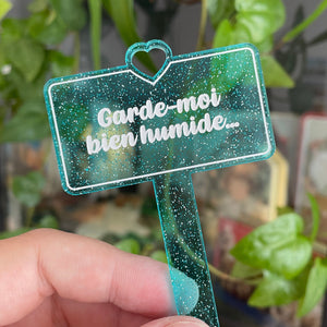 Pic à plante "Garde-moi bien humide" en acrylique transparente bleue à paillettes