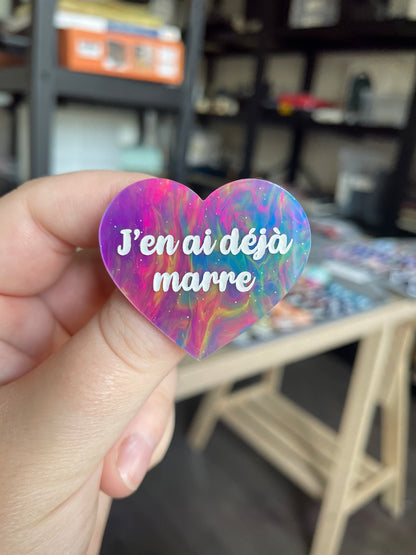 [CONTRÔLE TECHNIQUE] Broche "J'en ai déjà marre" en acrylique marbrée semi-transparente multicolores (Copie)