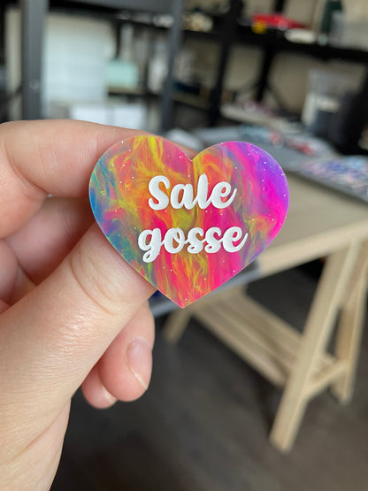 [CONTRÔLE TECHNIQUE] Broche "Sale gosse" en acrylique marbrée semi-transparente multicolores (Copie)