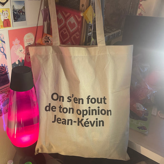 Tote bag en coton "On s'en fout de ton opinion Jean-Kévin"