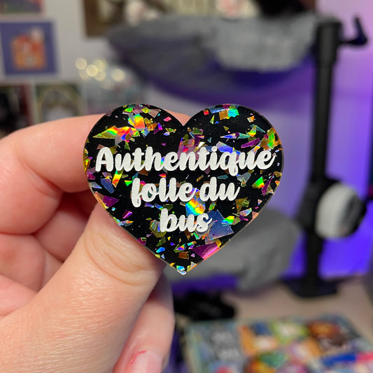 [Contrôle technique] Broche "Authentique folle du bus" en acrylique noire avec des éclats de confettis multicolores