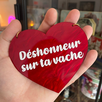 [Contrôle technique] Mini murale "Déshonneur sur ta vache" en acrylique marbrée rouge et vinyl blanc