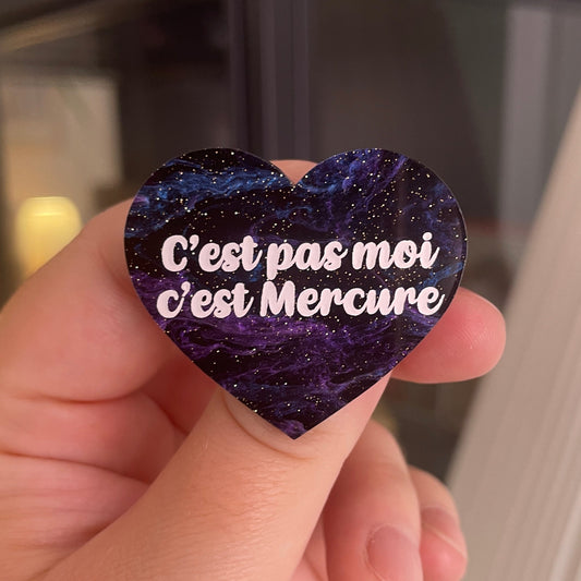 [CONTRÔLE TECHNIQUE] Broche "C'est pas moi c'est Mercure" en acrylique marbrée galactique