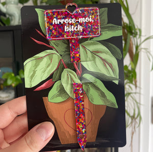Pic à plante "Arrose-moi, bitch" en acrylique à confettis