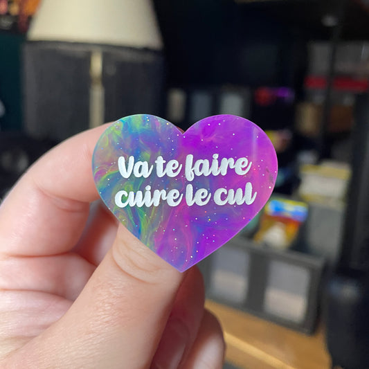 [Contrôle technique] Broche "Va te faire cuire le cul" en acrylique semi transparente marbrée multicolore