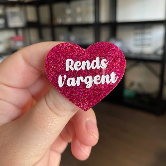 [CONTRÔLE TECHNIQUE] Broche "Rends l'argent" en acrylique à paillettes roses