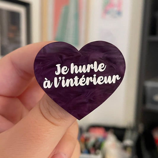 [CONTRÔLE TECHNIQUE] Broche "Je hurle à l'intérieur" en acrylique marbrée violette