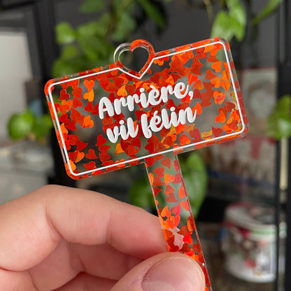 [CONTRÔLE TECHNIQUE] Pic à plante "Arrière, vil félin" en acrylique transparente avec des confettis coeurs oranges