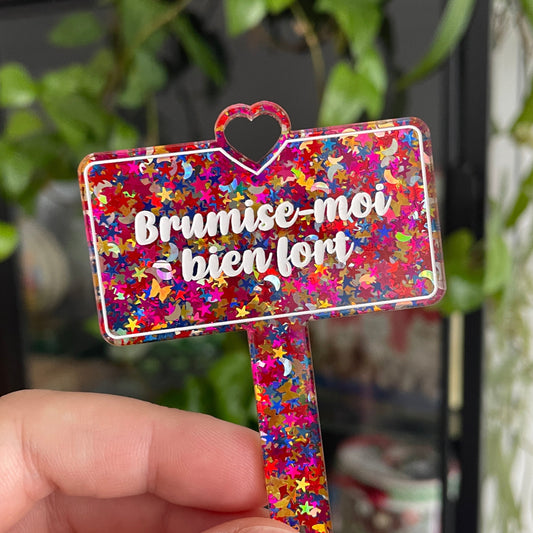 [CONTRÔLE TECHNIQUE] Pic à plante "Brumise-moi bien fort" en acrylique avec des confettis multicolores