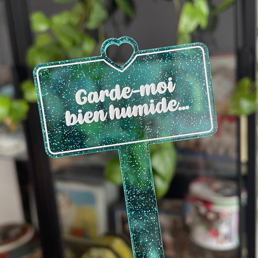 [CONTRÔLE TECHNIQUE] Pic à plante "Garde-moi bien humide" en acrylique transparente bleue à paillettes