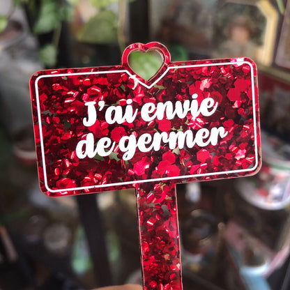 Pic à plante "J'ai envie de germer" en acrylique semi transparente à gros confettis rouges