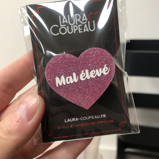 [MASCULIN] Broche "Mal élevé" en acrylique japonaise rose à paillettes