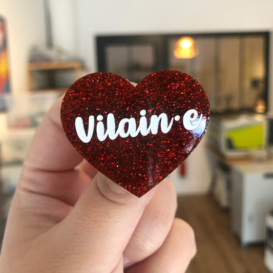[INCLUSIF] Broche "Vilain.e" en acrylique à paillettes rouges