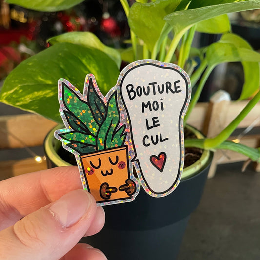 Sticker "Bouture-moi le cul"