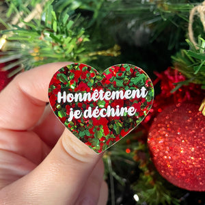 Broche "Honnêtement je déchire" en acrylique à gros confettis verts et rouges