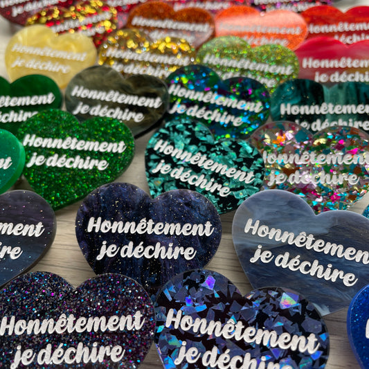 BROCHE SURPRISE !!! "Honnêtement je déchire"