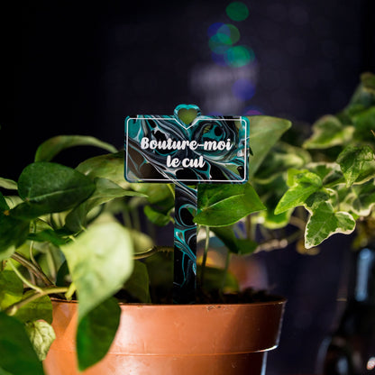 [CONTRÔLE TECHNIQUE] Pic à plante "Bouture-moi le cul" en acrylique marbrée verte, noire, blanche et transparente